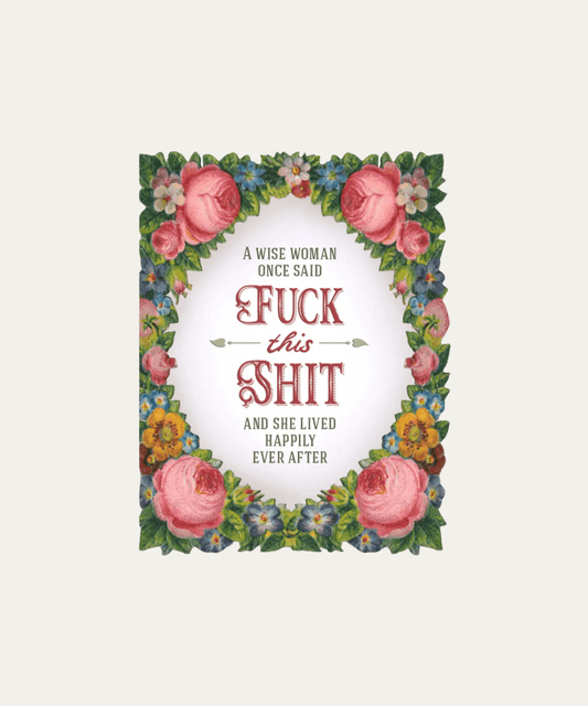 'A wise woman once said...' Card - Stephenson House