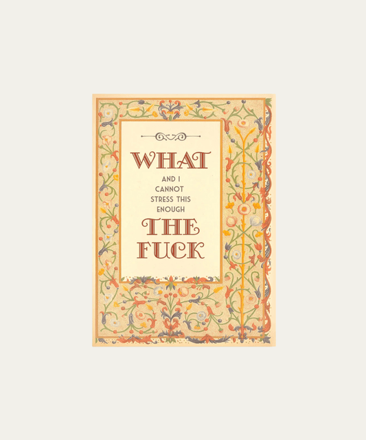 'What The F*ck' Card - Stephenson House