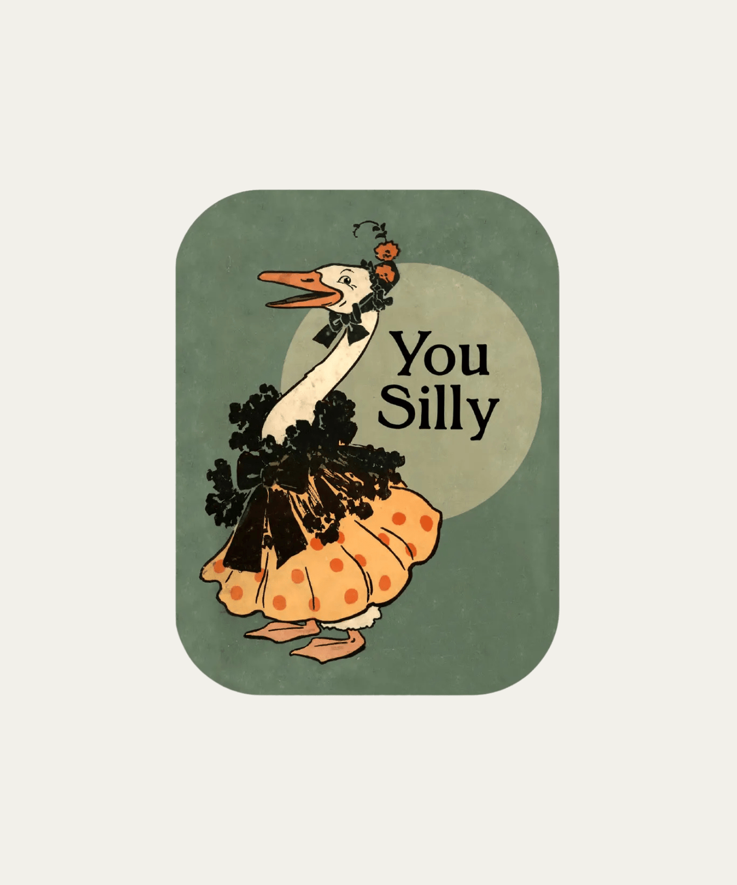 'You Silly Goose' Card - Stephenson House
